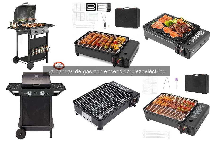 Barbacoas de gas con encendido piezoeléctrico: ¿Qué son?