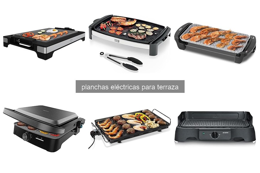 Comparativa 2023: Mejores planchas eléctricas para terraza