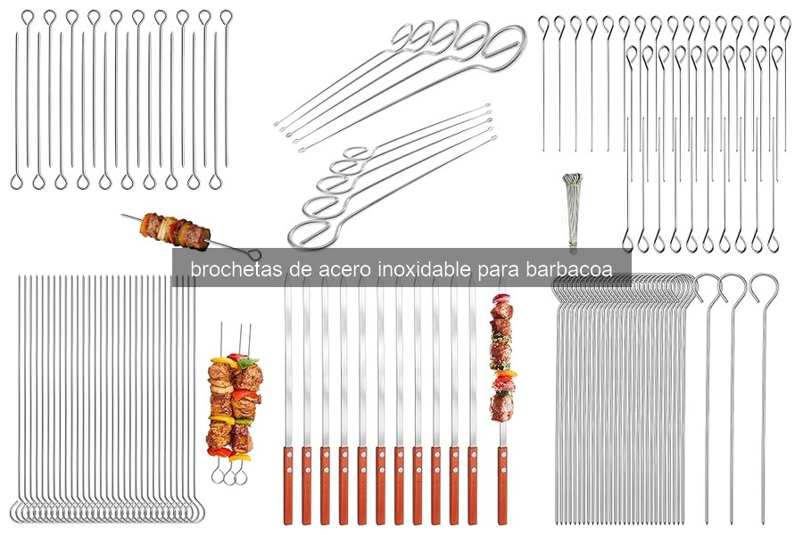 Comparativa de las Mejores Brochetas de Acero Inoxidable en Amazon
