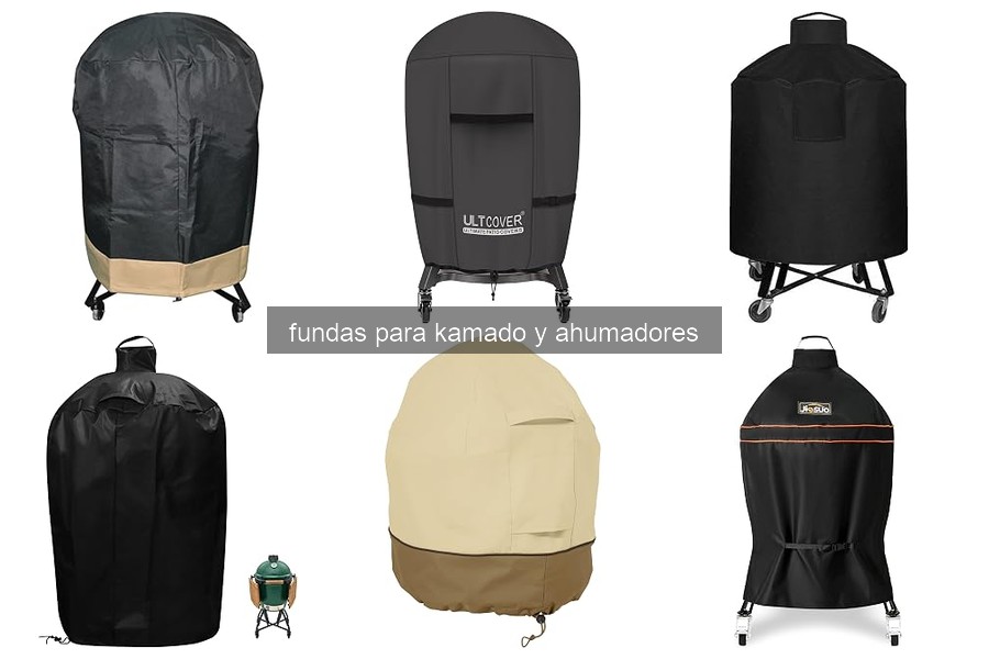 Comparativa de las Mejores Fundas para Kamado y Ahumadores