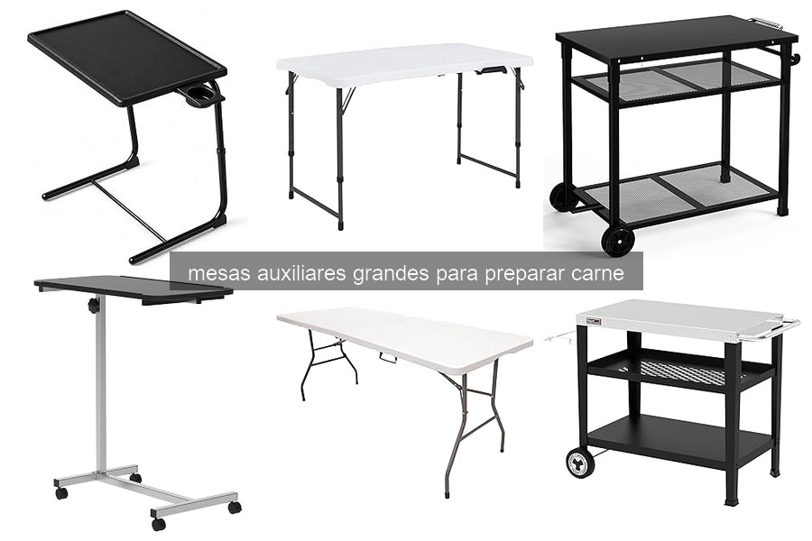 Comparativa de Mesas Auxiliares Grandes para Preparar Carne