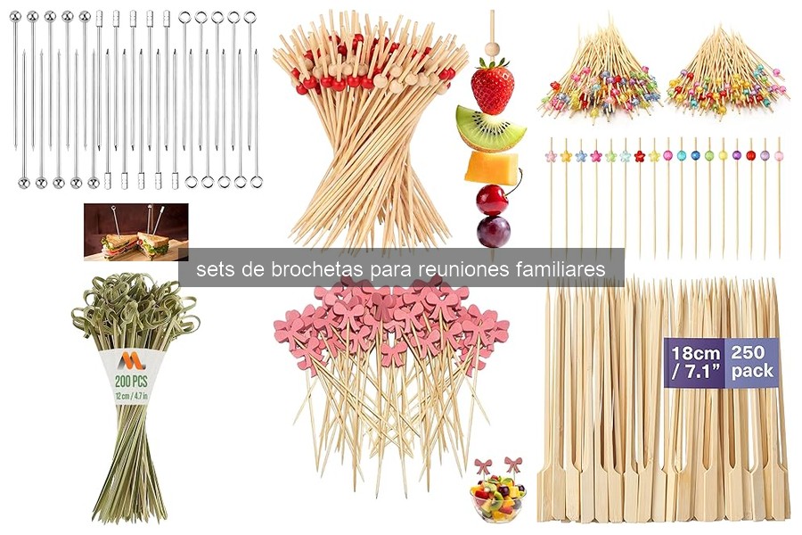Consejos para Usar Brochetas en Reuniones Familiares