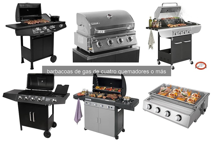 Mantenimiento y limpieza de barbacoas de gas de 4 quemadores