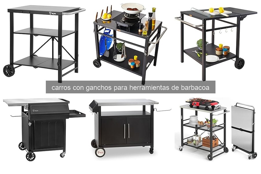 Mejores carros con ganchos para herramientas de barbacoa 2023