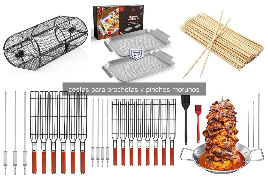 Mejores cestas para brochetas: Opiniones y comparativa 2026