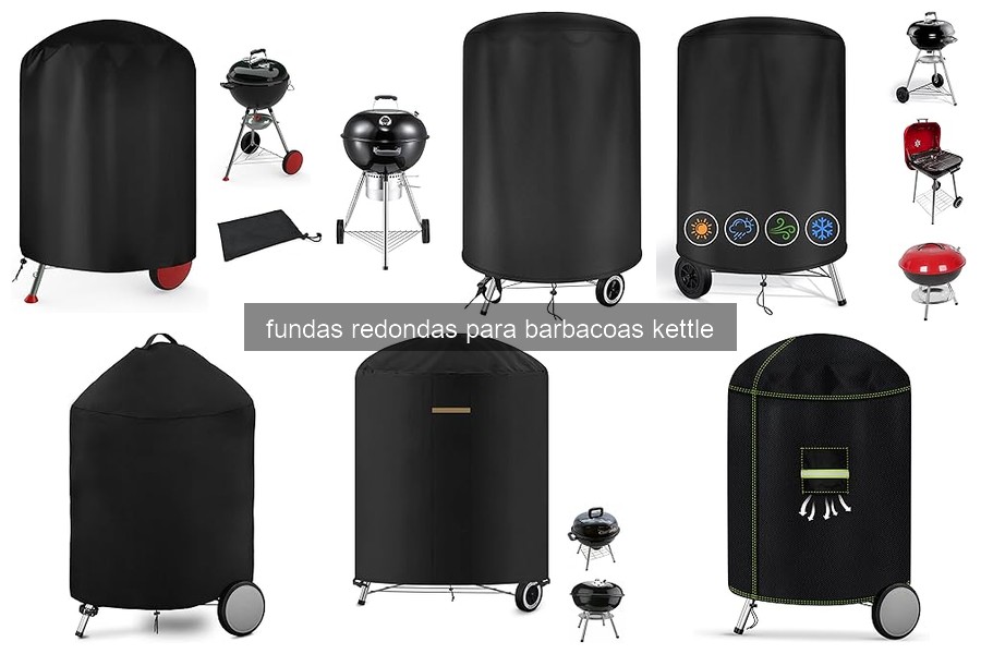 Problemas Comunes y Soluciones para Fundas de Barbacoas Kettle