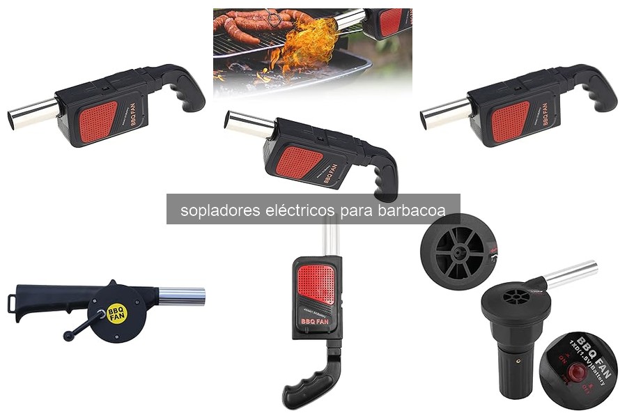 ¿Qué es un soplador eléctrico para barbacoa y cómo funciona?