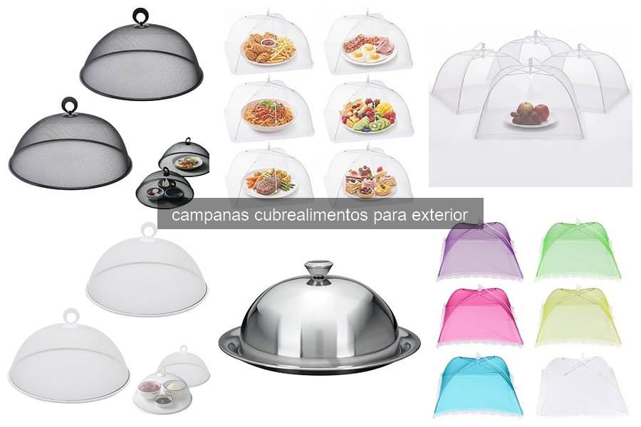 ¿Qué son las campanas cubrealimentos para exterior?