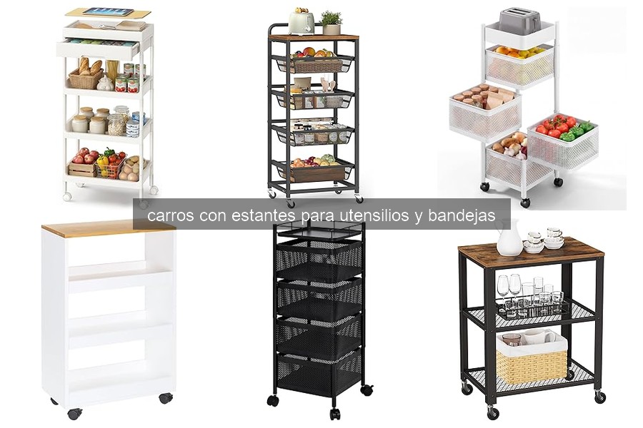 Qué son los carros con estantes para utensilios y bandejas