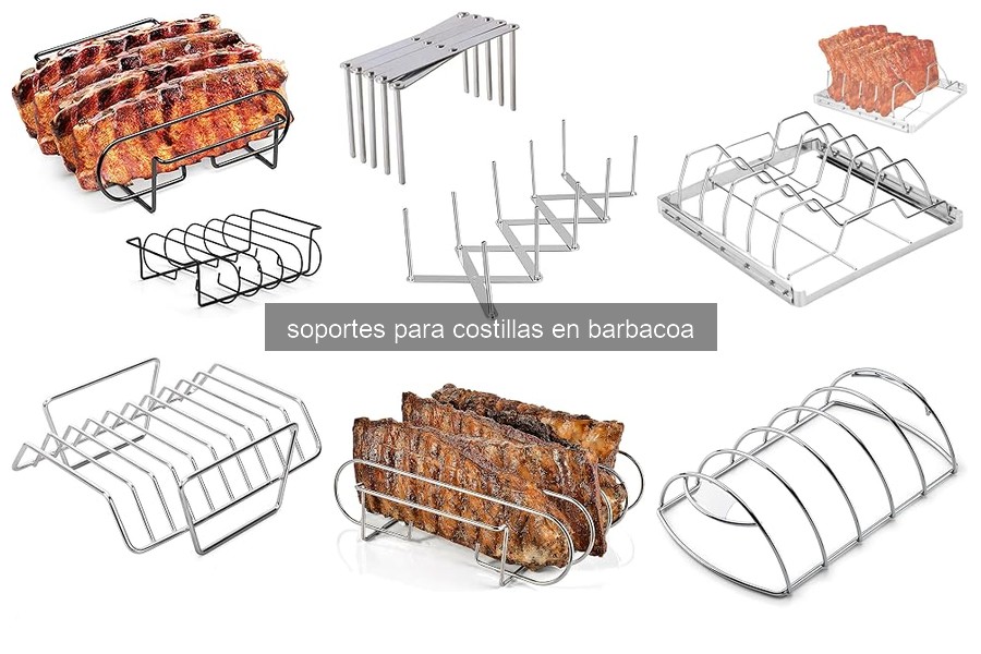 ¿Qué son los soportes para costillas en barbacoa?