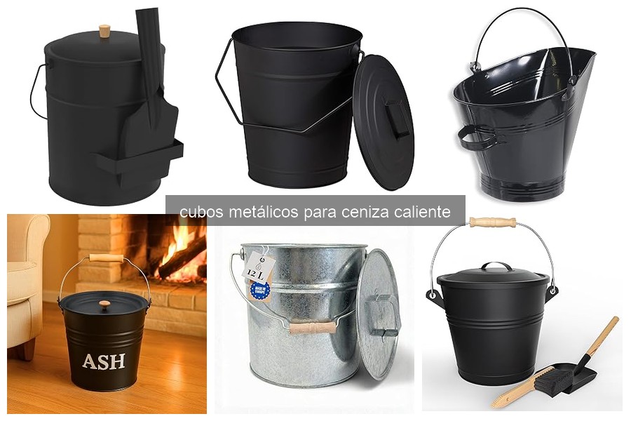 Uso y mantenimiento de cubos metálicos para ceniza caliente