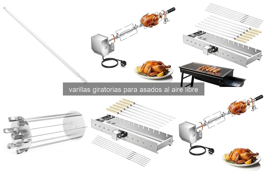 Varillas Giratorias para Asados: ¿Qué Son y Cómo Funcionan?